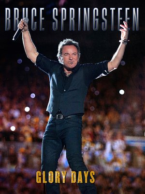 cover image of Bruce Springsteen: Glory Days